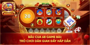 bầu cua 68 Game Bài