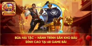 Búa hải tặc 68 game bài