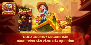 Gold Country 68 game bài
