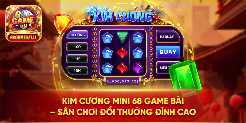 Ưu đãi hấp dẫn khi chơi Kim Cương Mini tại 68gamebai