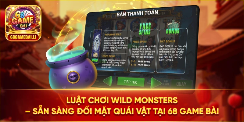 Luật chơi Wild Monsters – Sẵn sàng đối mặt quái vật tại 68 Game Bài