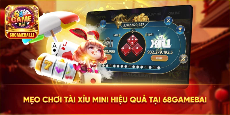 Mẹo chơi Tài Xỉu Mini hiệu quả