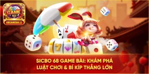 Sicbo 68 game bài